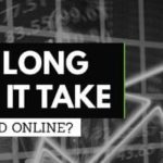 How Long Does It Take To Succeed Online?
